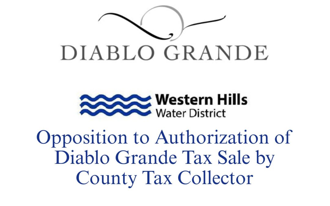 Opposition to Authorization of Diablo Grande Tax Sale by County Tax Collector